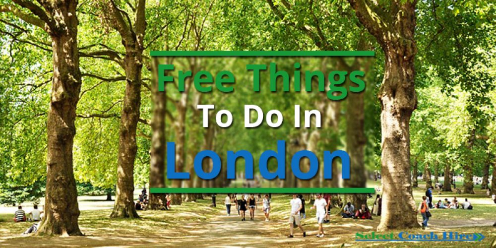 https://selectcoachhire.co.uk/wp-content/uploads/2018/01/Free-Things-To-Do-In-London.jpg